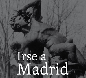Irse a Madrid, de Manuel Jabois